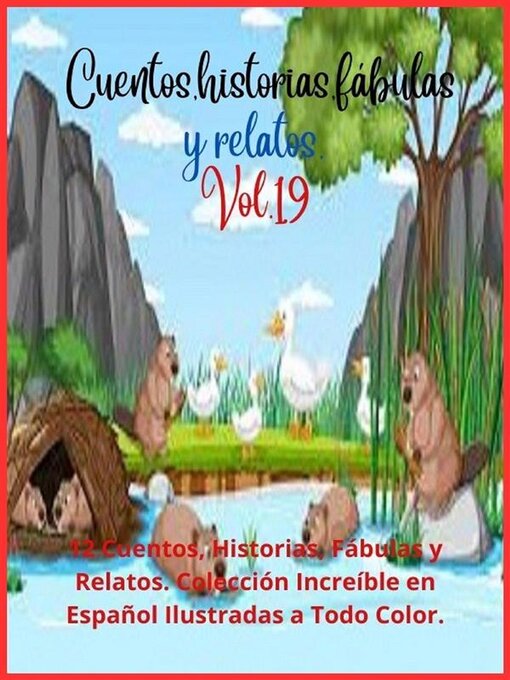 Title details for Cuentos, historias, fábulas y relatos. Volume 19 by Zoila Camacho - Available
